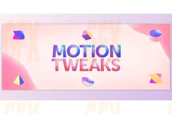 Aescripts - Motion Tweaks 1.1.1