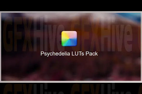 IWLTBAP - Psychedelia LUTs Pack v3