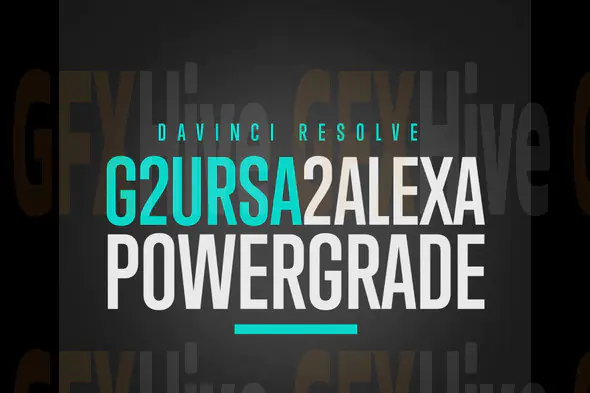 Juan Melara – G2URSA2Alexa PowerGrade & LUTs