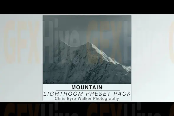 Chris Eyre-Walker – Mountain Lightroom Preset Pack