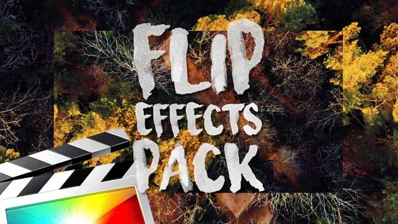 Ryan Nangle Flip Effects Pack for Final Cut Pro X