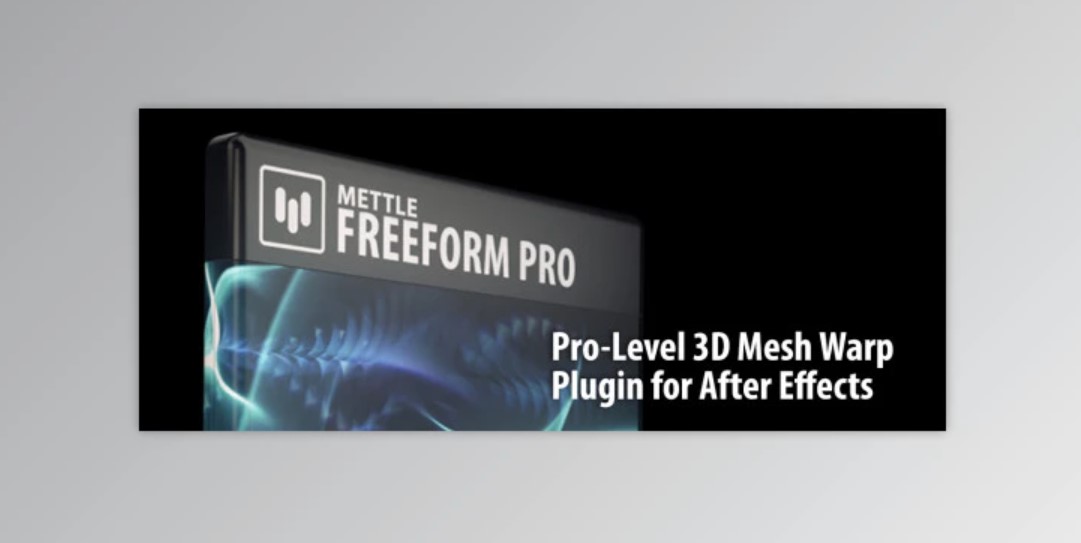 Aescripts Mettle Freeform Pro (Win, Mac v1.99.4)