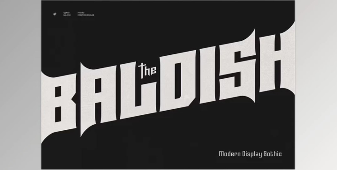 Baldish - Modern Display Gothic Font