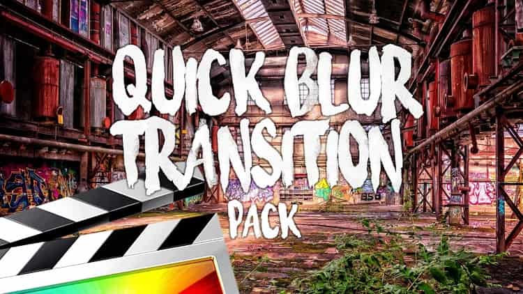 Ryan Nangle – Quick Blur Transitions – Final Cut Pro X | GFXVault