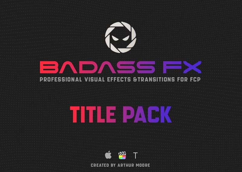 BadAss Titles for Final Cut Pro: Get Bold & Dynamic