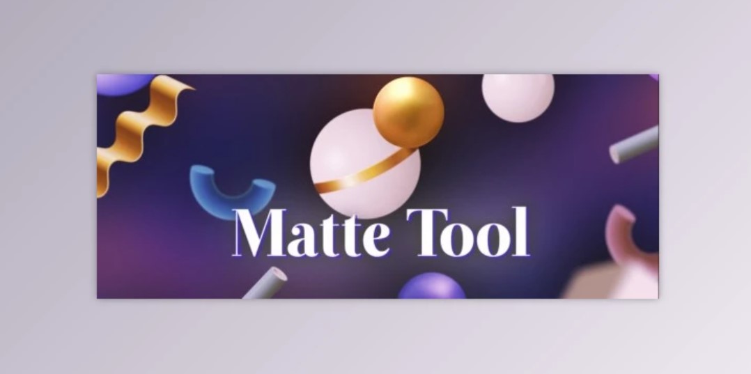 Aescripts Matte Tool 2.1 (WIN, MAC) | GFXVault