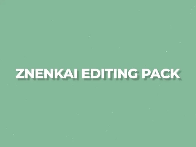 Znenkai Editing Pack | Video Effects, Overlays, Project Files | GFXVault