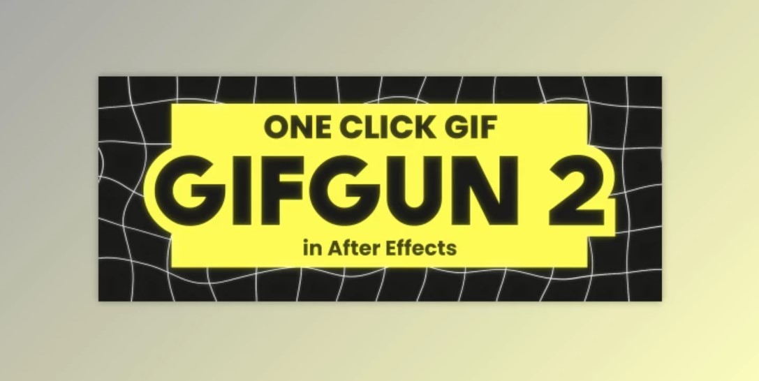 Aescripts GifGun 2 V2.0.17 (Win, Mac)