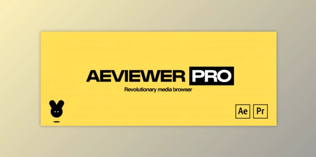 AEScripts AEVIEWER Pro V2.1.0 For After Effects and Premiere Pro