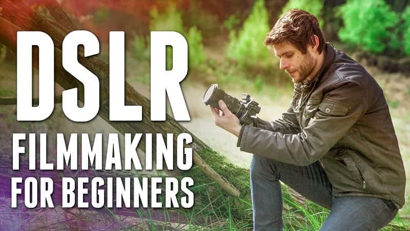 Cinecom – DSLR Filmmaking: From Beginner to PRO