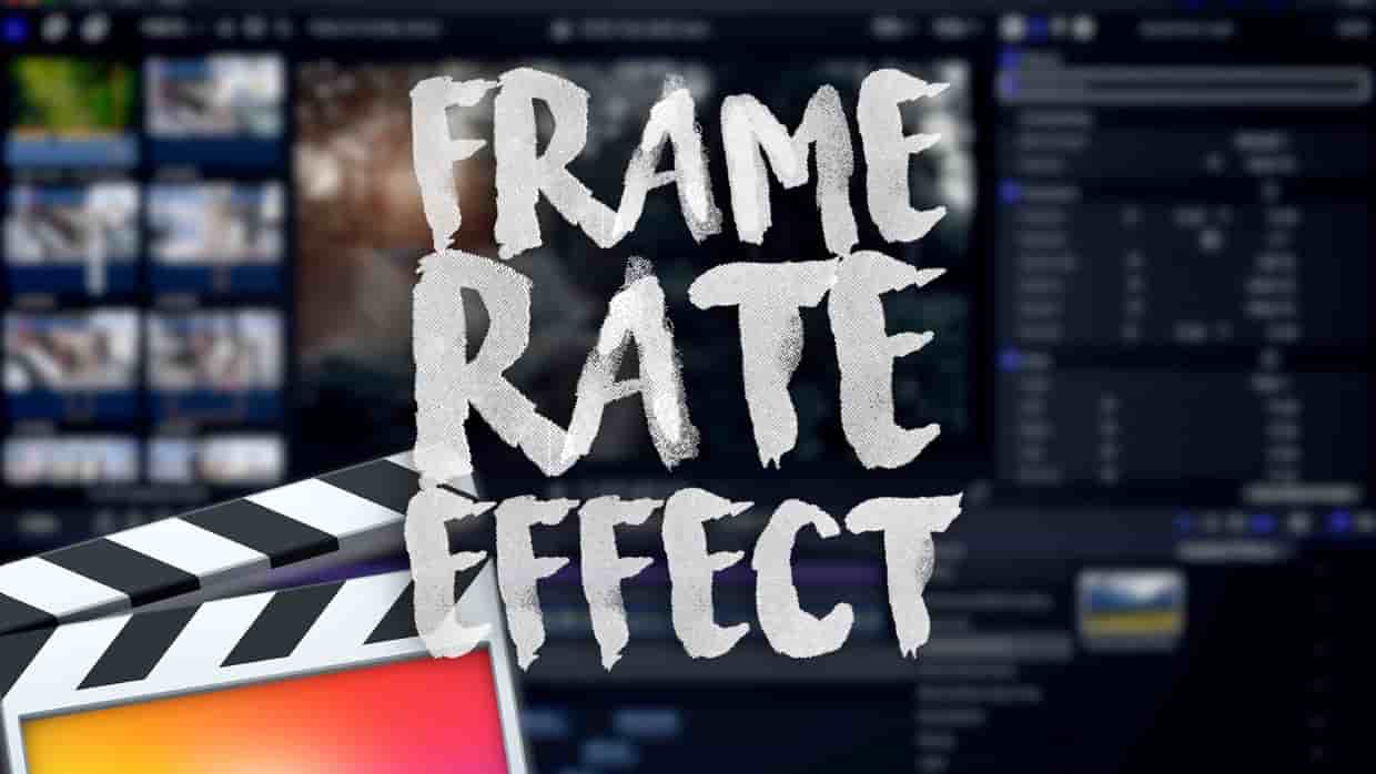 Ryan Nangle Frame Rate Effect in Final Cut Pro X