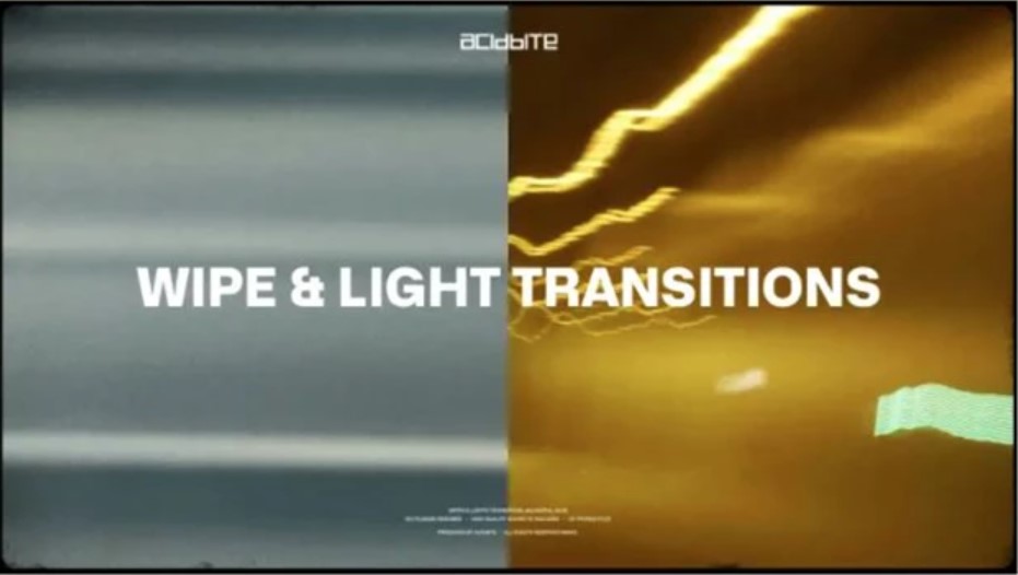 Wipe & Light Transitions - ACIDBITE