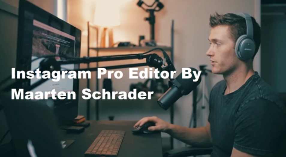 Instagram Pro Editor Course by Maarten Schrader