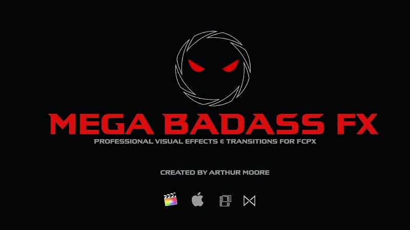 Arthur Moore Mega BadAss Effects Pack for Final Cut Pro X