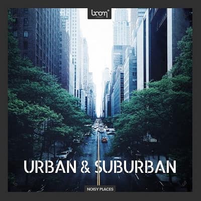 BOOM Library: Urban & Suburban Sound Effects – Create Realistic Soundscapes