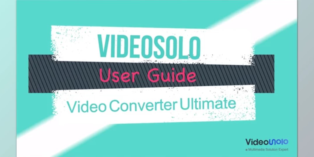 VideoSolo Video Converter Ultimate 2.0.18